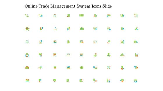 Online Trade Management System Icons Slide Ppt Model Clipart PDF Online Trade Management System Icons Slide Ppt Model Clipart PDF