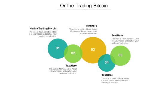 Online Trading Bitcoin Ppt PowerPoint Presentation Infographics Good Cpb Online Trading Bitcoin Ppt PowerPoint Presentation Infographics Good Cpb
