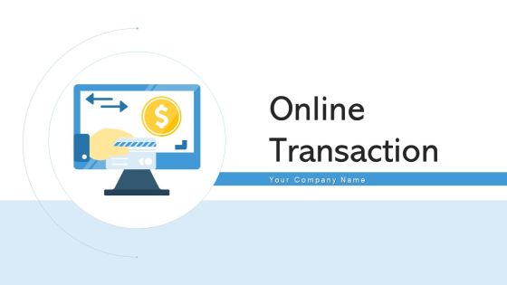 Online Transaction Fund Trading Ppt PowerPoint Presentation Complete Deck With Slides Online Transaction Fund Trading Ppt PowerPoint Presentation Complete Deck With Slides