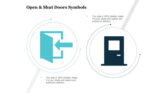 Open And Shut Doors Symbols Ppt PowerPoint Presentation Pictures Infographic Template Open And Shut Doors Symbols Ppt PowerPoint Presentation Pictures Infographic Template