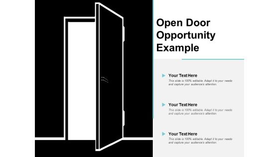 Open Door Opportunity Example Ppt PowerPoint Presentation Model Demonstration Open Door Opportunity Example Ppt PowerPoint Presentation Model Demonstration