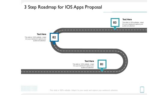 operating system application 3 step roadmap for ios apps proposal ppt show graphics example pdf operating system application 3 step roadmap for ios apps proposal ppt show graphics example pdf