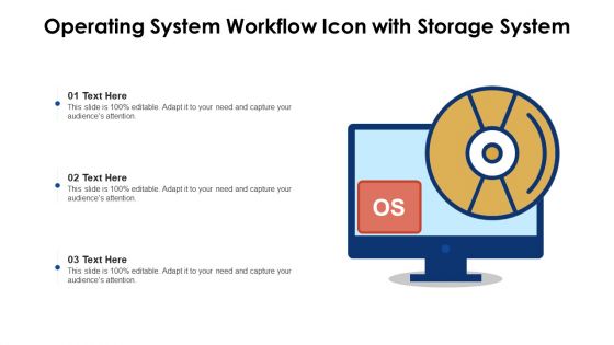Operating System Workflow Icon With Storage System Ppt PowerPoint Presentation Gallery Skills PDF