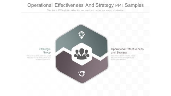 Operational Effectiveness And Strategy Ppt Samples Operational Effectiveness And Strategy Ppt Samples