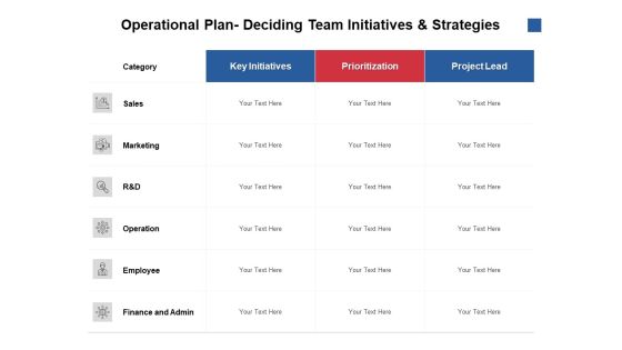 Operational Plan Deciding Team Initiatives And Strategies Sales Ppt PowerPoint Presentation Portfolio Backgrounds Operational Plan Deciding Team Initiatives And Strategies Sales Ppt PowerPoint Presentation Portfolio Backgrounds