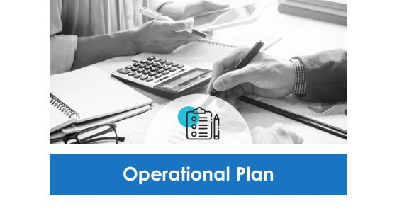 Operational Plan Management Ppt PowerPoint Presentation Layouts Rules Operational Plan Management Ppt PowerPoint Presentation Layouts Rules