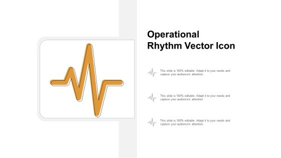 Operational Rhythm Vector Icon Ppt Powerpoint Presentation File Aids Operational Rhythm Vector Icon Ppt Powerpoint Presentation File Aids