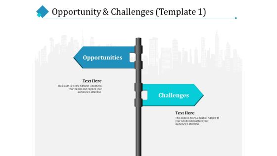Opportunity And Challenges Opportunities Challenges Ppt PowerPoint Presentation Professional Inspiration Opportunity And Challenges Opportunities Challenges Ppt PowerPoint Presentation Professional Inspiration