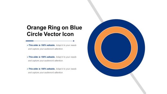 Orange Ring On Blue Circle Vector Icon Ppt PowerPoint Presentation Gallery Topics PDF Orange Ring On Blue Circle Vector Icon Ppt PowerPoint Presentation Gallery Topics PDF