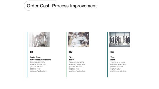Order Cash Process Improvement Ppt PowerPoint Presentation Outline Example Cpb Pdf Order Cash Process Improvement Ppt PowerPoint Presentation Outline Example Cpb Pdf