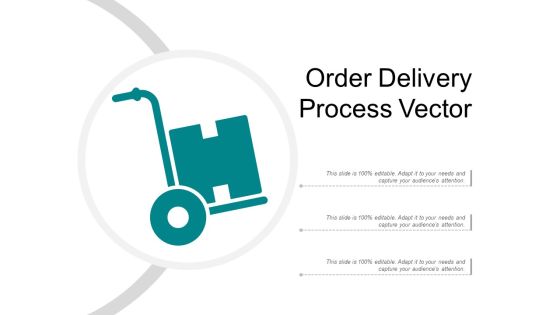 Order Delivery Process Vector Ppt PowerPoint Presentation Slides Aids