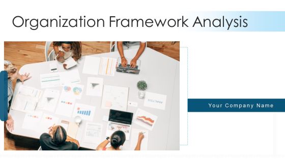 Organization Framework Analysis Engineer Performing Ppt PowerPoint Presentation Complete Deck With Slides Organization Framework Analysis Engineer Performing Ppt PowerPoint Presentation Complete Deck With Slides