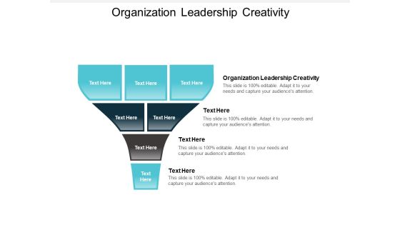 Organization Leadership Creativity Ppt PowerPoint Presentation Slides Infographics Cpb Organization Leadership Creativity Ppt PowerPoint Presentation Slides Infographics Cpb