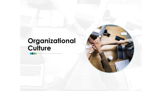 Organizational Culture Employee Value Proposition Ppt PowerPoint Presentation Outline Tips