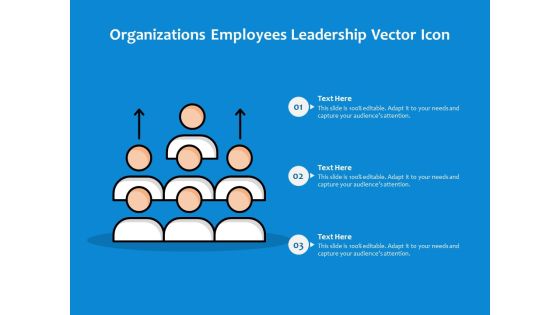 Organizations Employees Leadership Vector Icon Ppt PowerPoint Presentation File Slides PDF Organizations Employees Leadership Vector Icon Ppt PowerPoint Presentation File Slides PDF
