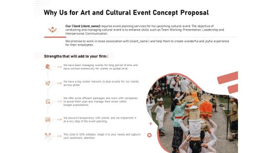 Organizing Perfect Arts Culture Festival Why Us For Art And Cultural Event Concept Proposal Ppt Layouts Templates PDF