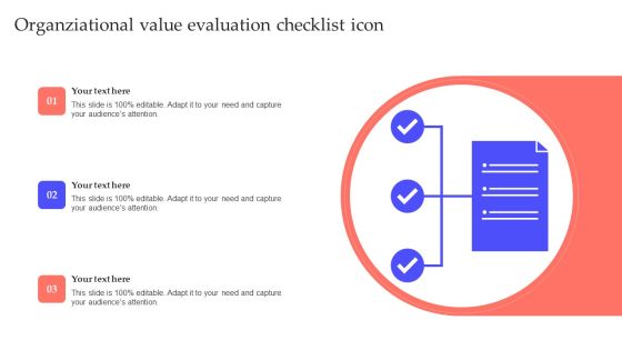Organziational Value Evaluation Checklist Icon Icons PDF Organziational Value Evaluation Checklist Icon Icons PDF