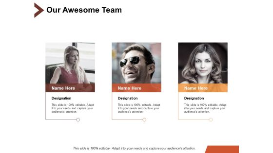 Our Awesome Team Communication Ppt PowerPoint Presentation Infographics Background Image Our Awesome Team Communication Ppt PowerPoint Presentation Infographics Background Image