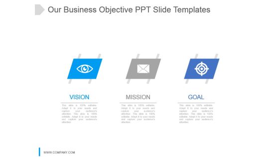 Our Business Objective Ppt Templates