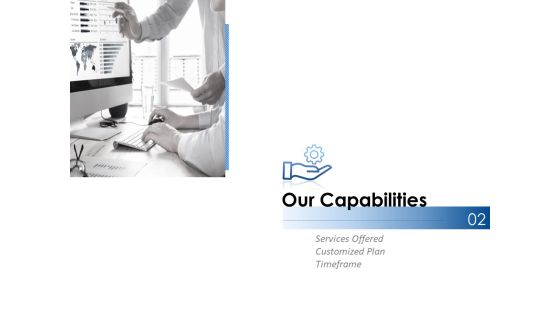 Our Capabilities Ppt PowerPoint Presentation Summary Outline Our Capabilities Ppt PowerPoint Presentation Summary Outline