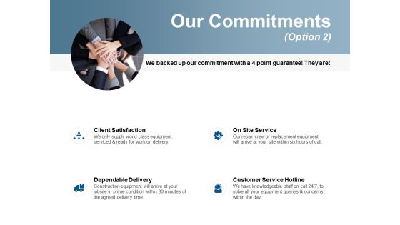Our Commitments Service Ppt Powerpoint Presentation File Graphics Pictures Our Commitments Service Ppt Powerpoint Presentation File Graphics Pictures