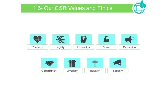 Our Csr Values And Ethics Ppt PowerPoint Presentation Ideas Our Csr Values And Ethics Ppt PowerPoint Presentation Ideas