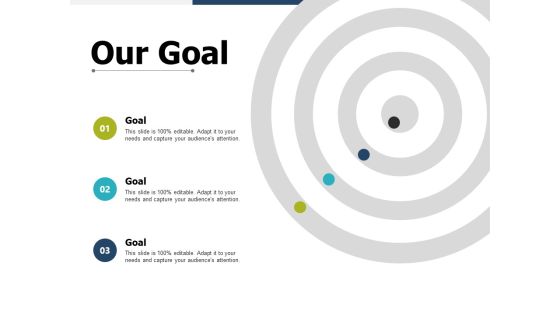 Our Goal Arrow Planning Ppt PowerPoint Presentation Portfolio