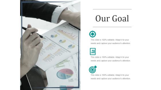 Our Goal Ppt PowerPoint Presentation Gallery Our Goal Ppt PowerPoint Presentation Gallery