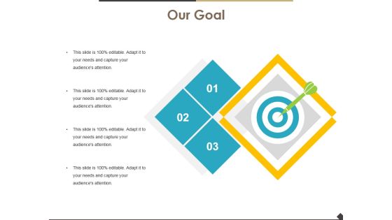 Our Goal Ppt PowerPoint Presentation Ideas Graphics Design Our Goal Ppt PowerPoint Presentation Ideas Graphics Design