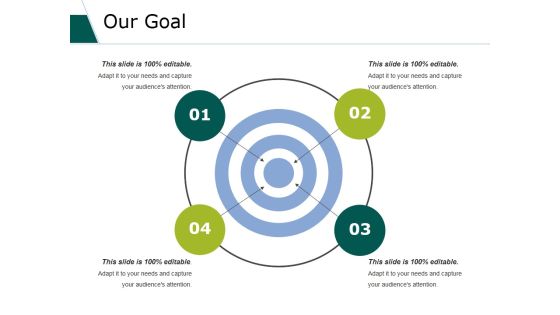 Our Goal Ppt PowerPoint Presentation Infographic Template Inspiration Our Goal Ppt PowerPoint Presentation Infographic Template Inspiration