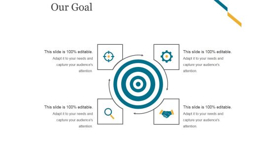Our Goal Ppt PowerPoint Presentation Information Our Goal Ppt PowerPoint Presentation Information