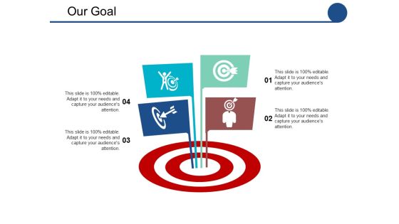 Our Goal Ppt PowerPoint Presentation Inspiration Maker Our Goal Ppt PowerPoint Presentation Inspiration Maker