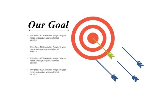 Our Goal Ppt PowerPoint Presentation Outline Images Our Goal Ppt PowerPoint Presentation Outline Images