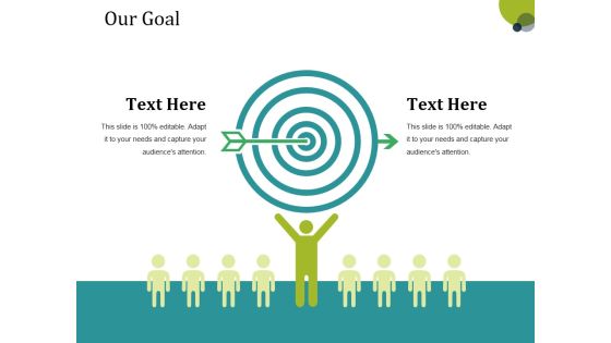 Our Goal Ppt PowerPoint Presentation Slides Inspiration Our Goal Ppt PowerPoint Presentation Slides Inspiration