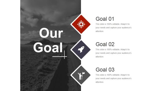 Our Goal Ppt PowerPoint Presentation Slides Shapes Our Goal Ppt PowerPoint Presentation Slides Shapes