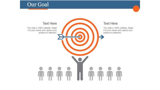 Our Goal Ppt PowerPoint Presentation Template Our Goal Ppt PowerPoint Presentation Template