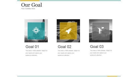 Our Goal Ppt PowerPoint Presentation Templates Our Goal Ppt PowerPoint Presentation Templates