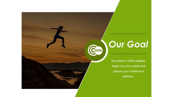 Our Goal Ppt PowerPoint Presentation Visual Aids Outline Our Goal Ppt PowerPoint Presentation Visual Aids Outline