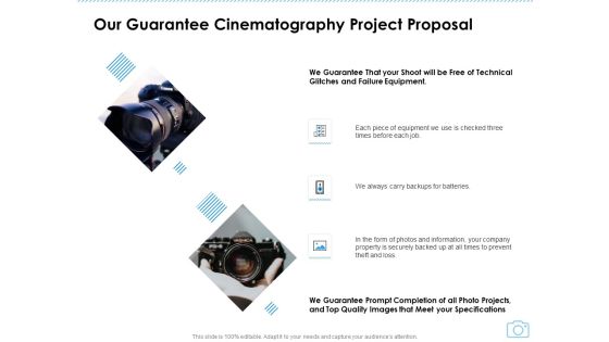 Our Guarantee Cinematography Project Proposal Ppt File Design Templates PDF Our Guarantee Cinematography Project Proposal Ppt File Design Templates PDF