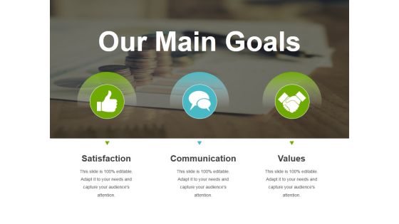 Our Main Goals Ppt Powerpoint Presentation Gallery Master Slide Our Main Goals Ppt Powerpoint Presentation Gallery Master Slide