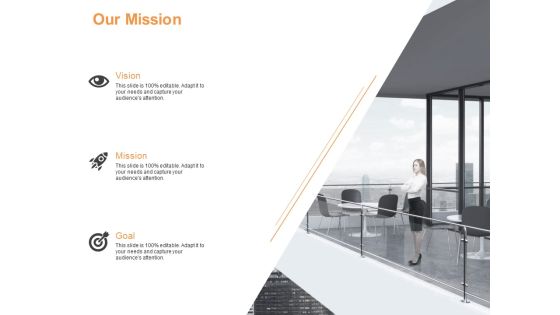 Our Mission Goal Ppt PowerPoint Presentation Ideas Graphics Example Our Mission Goal Ppt PowerPoint Presentation Ideas Graphics Example