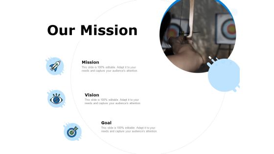 Our Mission Ppt PowerPoint Presentation Outline Files