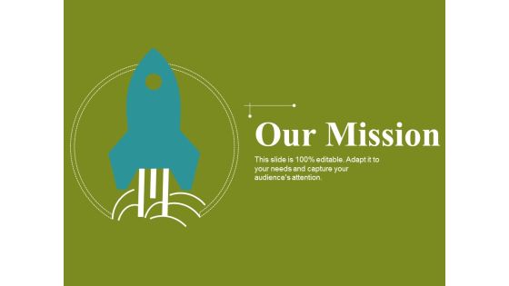 Our Mission Ppt PowerPoint Presentation Outline Graphic Images