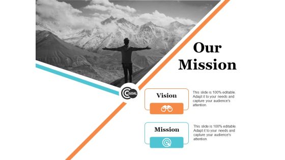 Our Mission Ppt PowerPoint Presentation Slides Files Our Mission Ppt PowerPoint Presentation Slides Files
