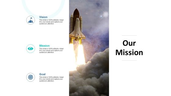 Our Mission Vision Goal Ppt PowerPoint Presentation Gallery Ideas