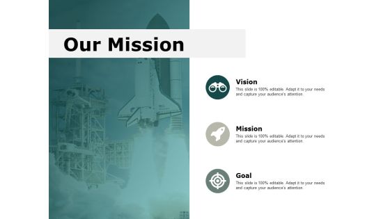 our mission vision goal ppt powerpoint presentation icon visual aids our mission vision goal ppt powerpoint presentation icon visual aids