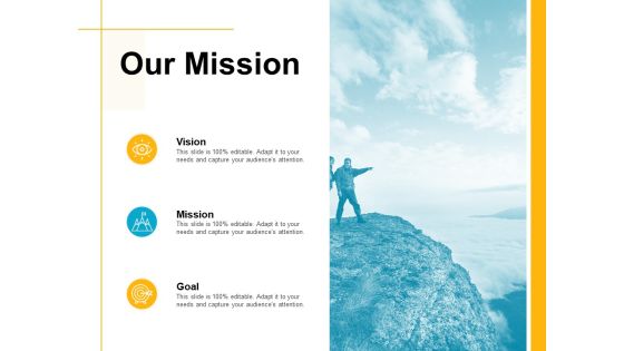 Our Mission Vision Goal Ppt PowerPoint Presentation Infographics Graphics Our Mission Vision Goal Ppt PowerPoint Presentation Infographics Graphics