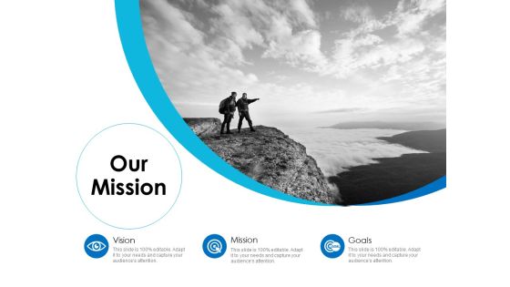 Our Mission Vision Goal Ppt Powerpoint Presentation Pictures Example Topics Our Mission Vision Goal Ppt Powerpoint Presentation Pictures Example Topics
