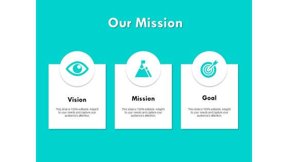 Our Mission Vision Goal Ppt PowerPoint Presentation Summary Icons Our Mission Vision Goal Ppt PowerPoint Presentation Summary Icons