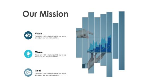 Our Mission Vision Goal Ppt PowerPoint Presentation Visual Aids Pictures Our Mission Vision Goal Ppt PowerPoint Presentation Visual Aids Pictures